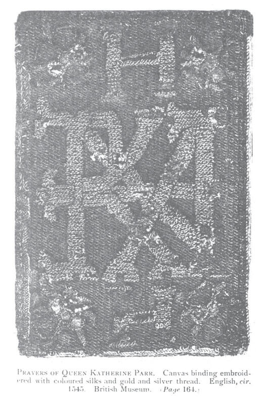 Katherine Parr’s elaborate stumpwork-decorated book.